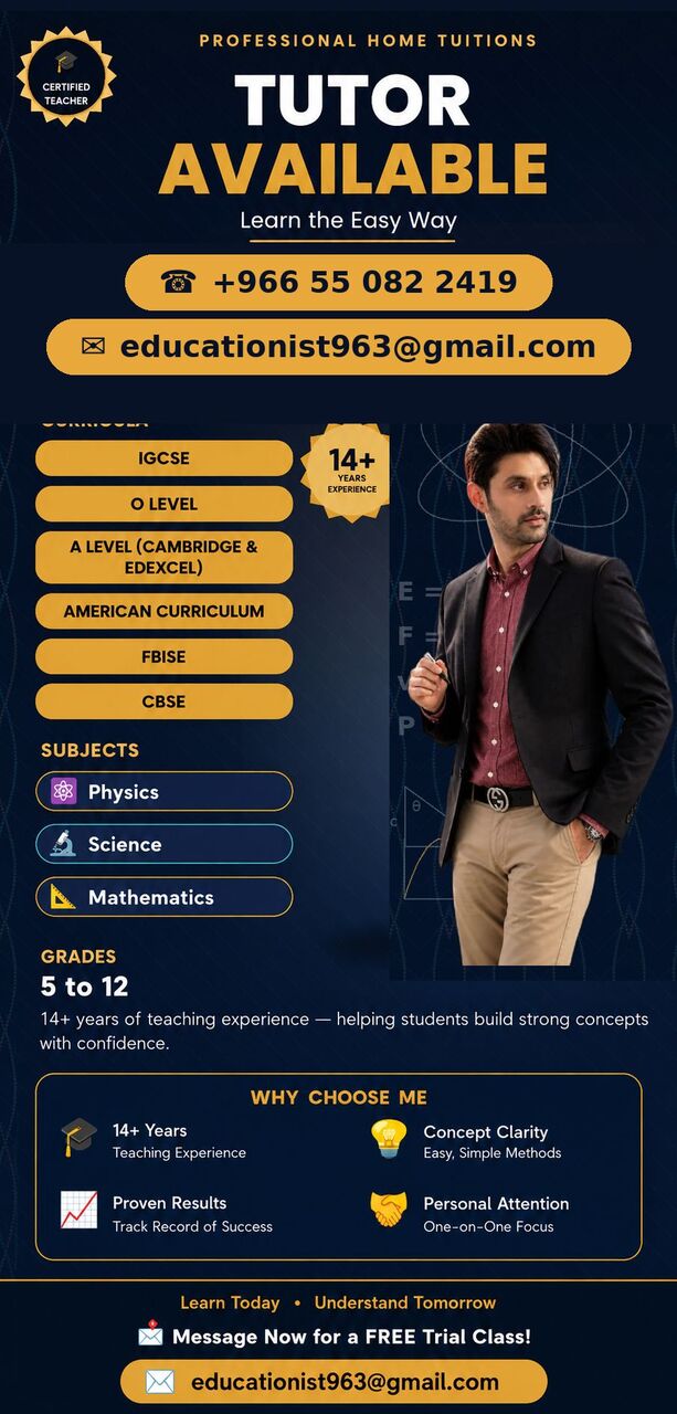 Riyadh, Lessons Offered, Tutor Available  Physics,  Mathematics And Science