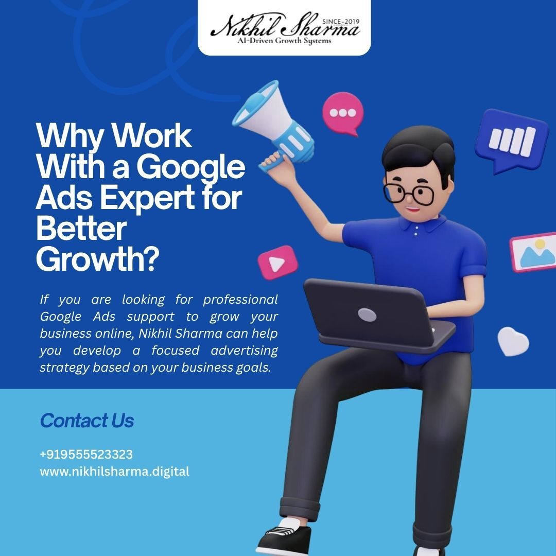 New Delhi, Marketing, Why Choose A Google Ads Expert For Better Lead Generation?