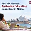 Australia Education Consultant In Noida