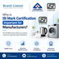 Why Is ISI Mark Certification Important For Manufacturers?