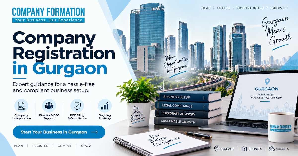New Delhi, Business, Gurgaon Company Formation And Registration Assistance