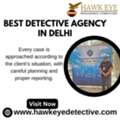 How To Choose The Best Detective Agency In Delhi For Your Case