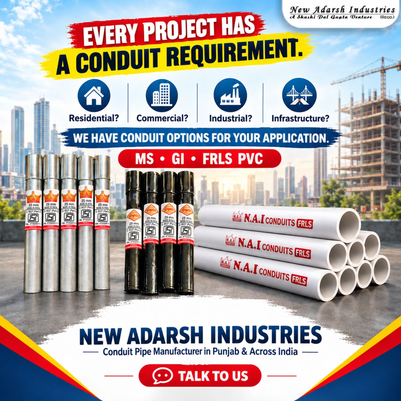 Punjab, Materials, MS, GI & FRLS PVC Conduit Pipes For Residential, Commercial & Industrial Projects