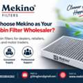 Why Choose Mekino As Your Car Cabin Filter Wholesaler?