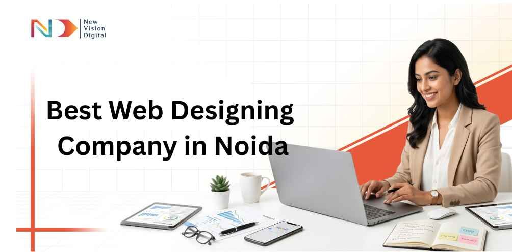 Noida, Web Design & Development, Let New Vision Digital Fix Your Slow And Outdated Website