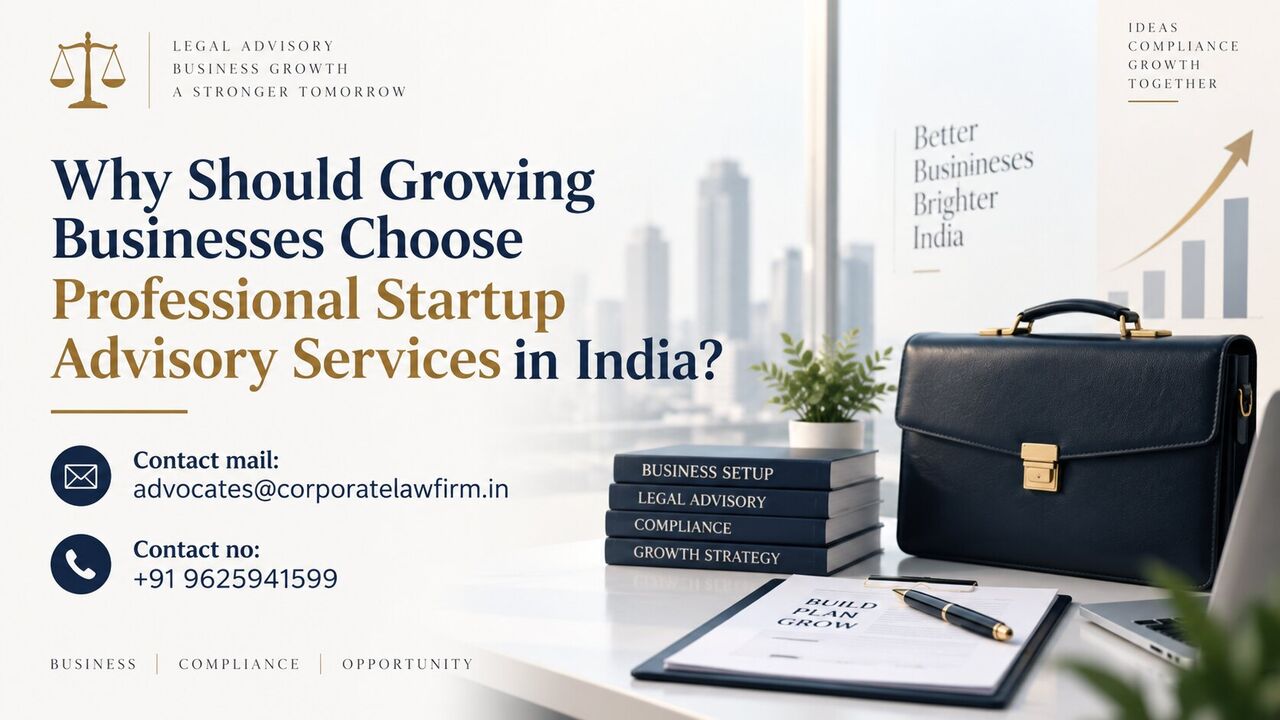 Ghaziabad, Legal, Why Should Growing Businesses Choose Professional Startup Advisory Services In India?