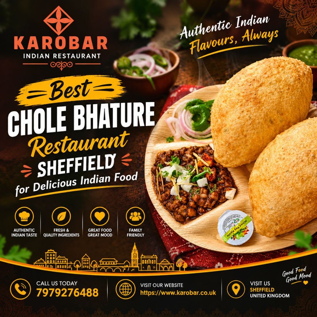 London, Food & Drink, Best Chole Bhature Restaurant Sheffield For Delicious Indian Food