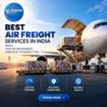 Best Air Freight Services In India | Reliable Freight Forwarding