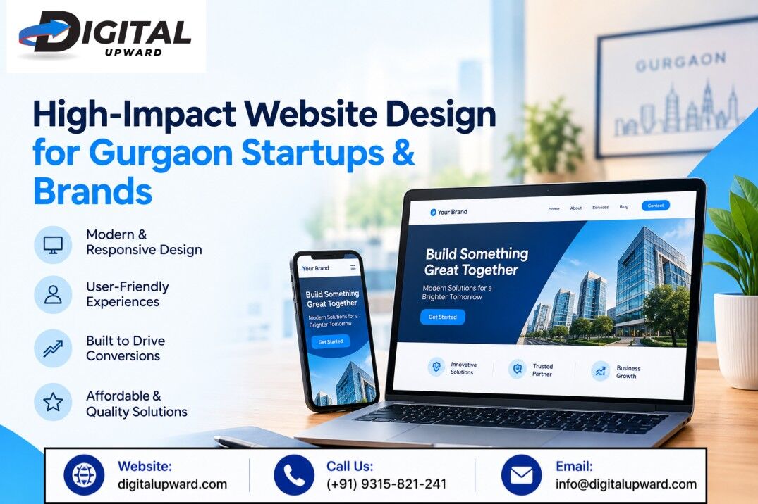 Gurgaon, Marketing, High-Impact Website Design For Gurgaon Startups & Brands | Digital Upward