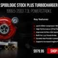USD 979,  Upgraded Turbo For 7.3 Powerstroke &ndash; Order Spoologic Kit