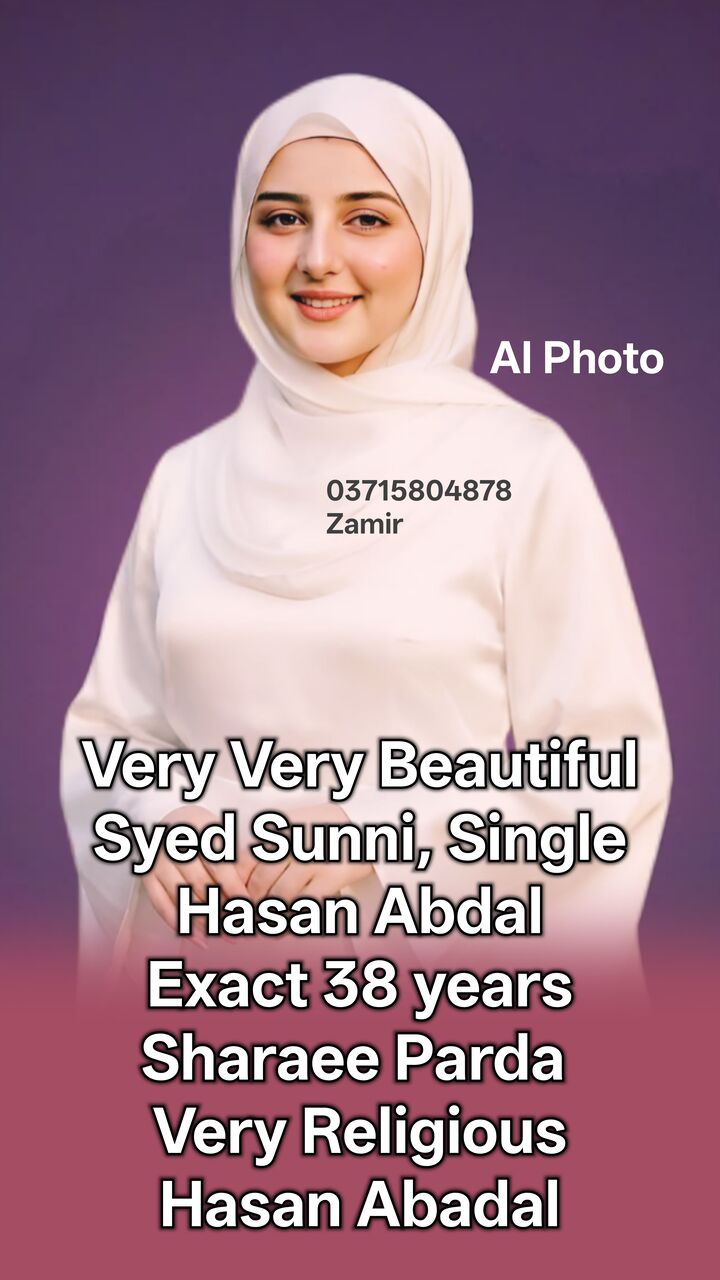 Abbottabad, Seeking Groom, 38,  🌷Very Very Beautiful, White Color, Smart, Very Very Religious  Girl