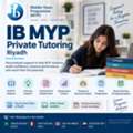 IB MYP Private Tutor Riyadh | All Subjects, Assessments & Exam Preparation