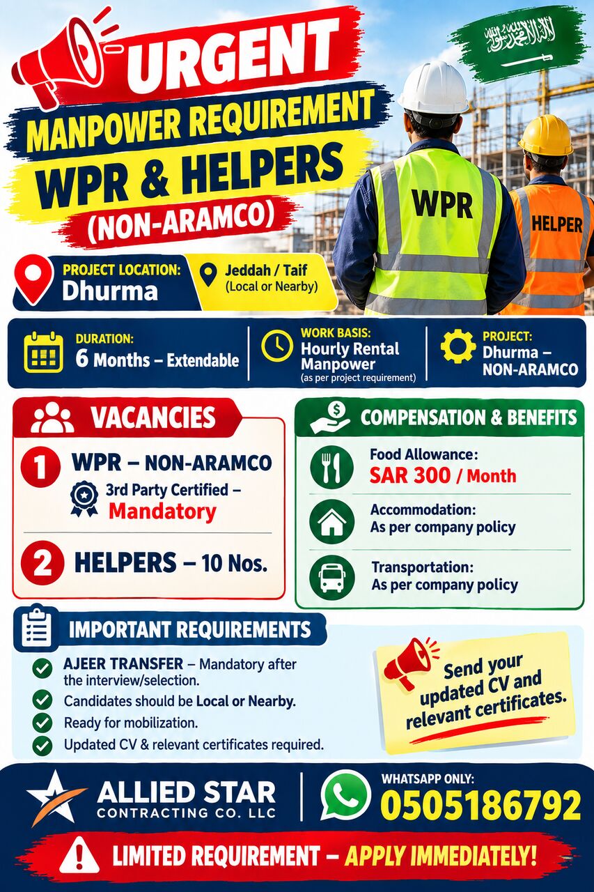 Dhurma, Jobs, 🚨 URGENT MANPOWER REQUIREMENT –Jeddah / Taif (NON-ARAMCO)