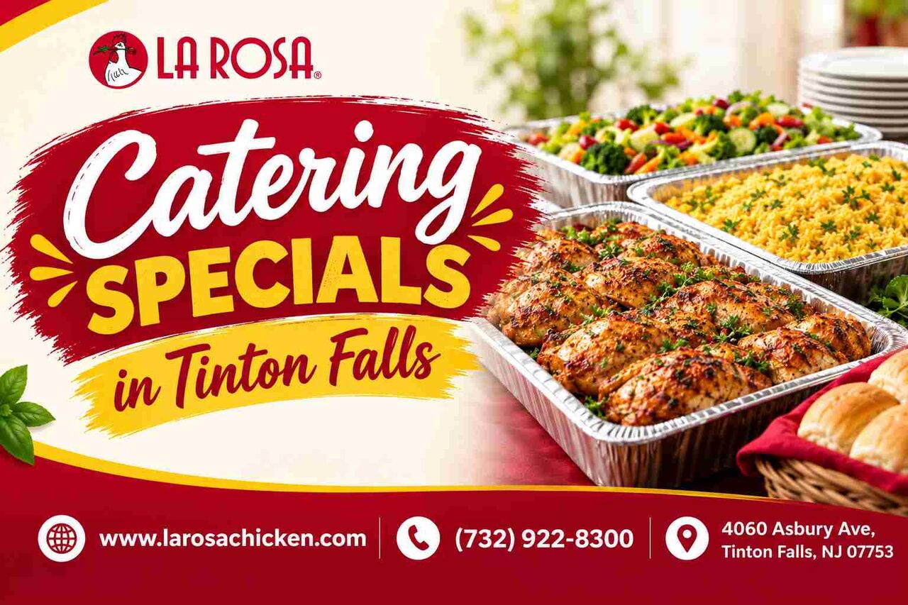 New York, Catering, Catering Specials In Tinton Falls | La Rosa Chicken