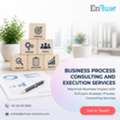 Maximize Business Impact With EnFuse&rsquo;s Strategic Process Consulting Services