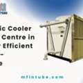 Adiabatic Cooler For Data Centre In India For Efficient Cooling - Mfintube