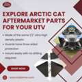 Explore Arctic Cat Aftermarket Parts For Your UTV