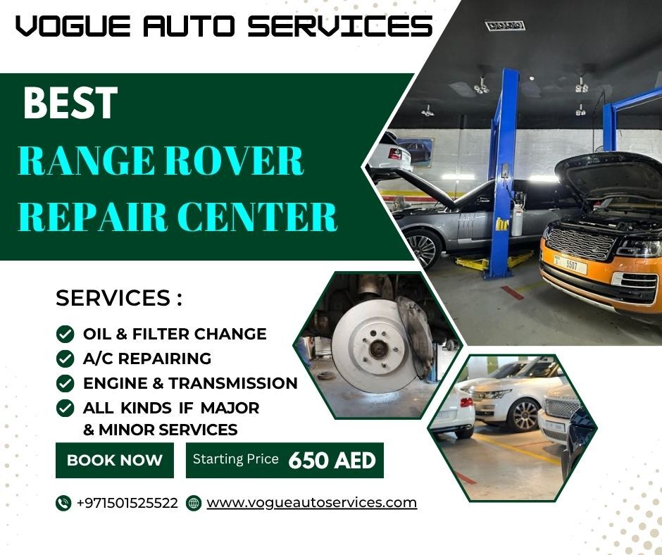 Dubai, Automotive, VOGUE AUTO SERVICES - Best Range Rover Repair Center In UAE