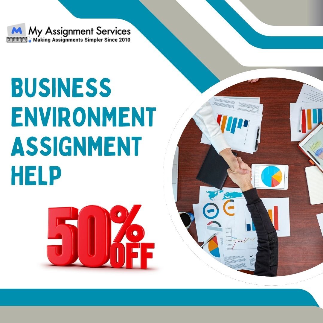 Melbourne, Education, Business Environment Assignment Help Get 50% Off
