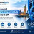 Professional Network Infrastructure Services In UK