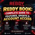 Reddy Book: Complete Guide To Features, Sports & Account Access