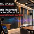 Acoustic Treatment Contractors Dubai For Professional Sound Control