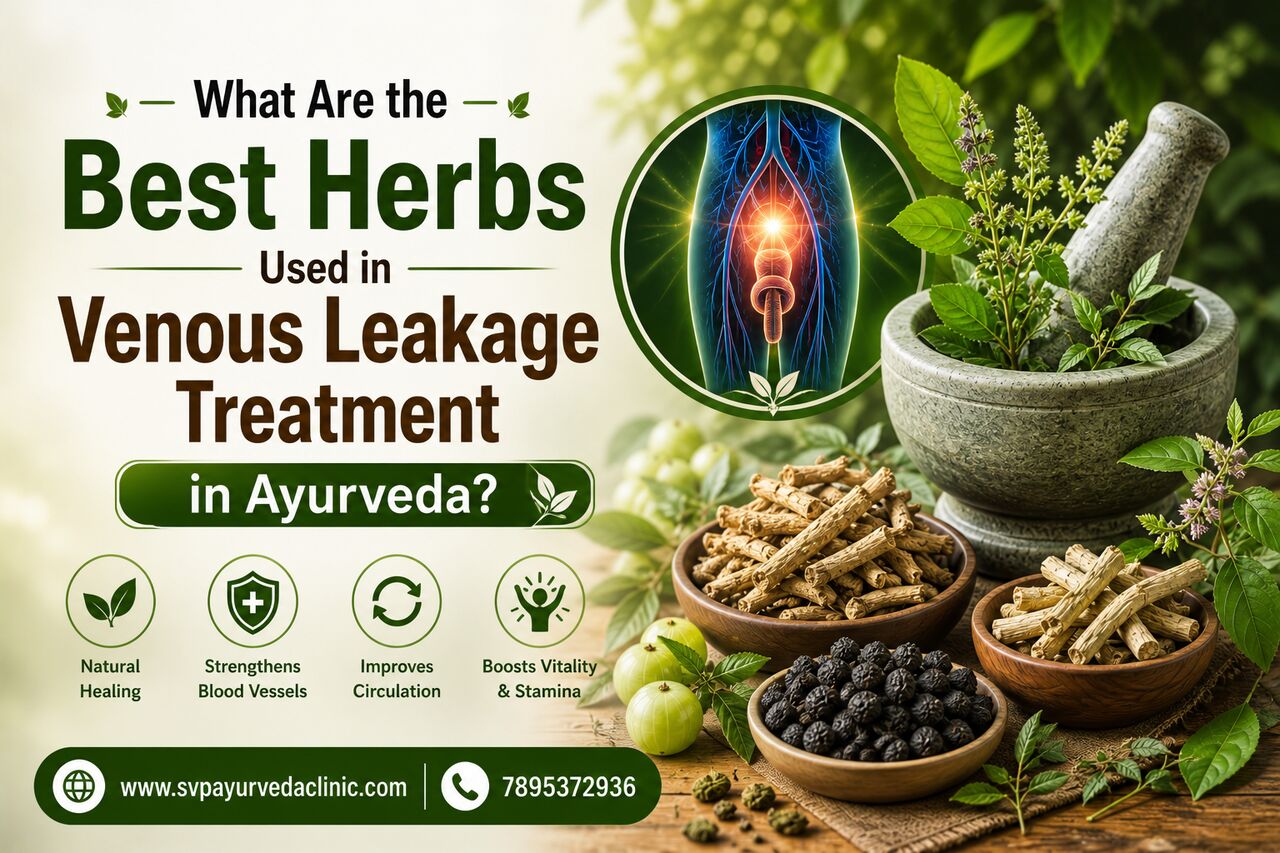 New York, Health, What Are The Best Herbs Used In Venous Leakage Treatment In Ayurveda?