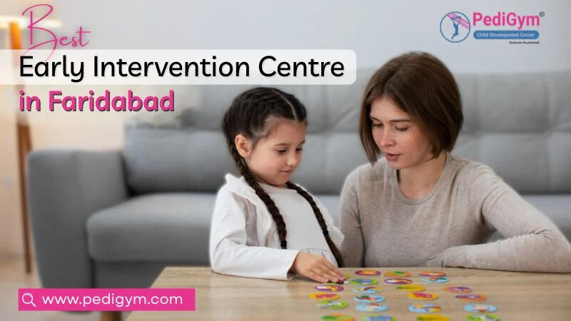 Faridabad, Health, Best Early Intervention Centre In Faridabad For Children