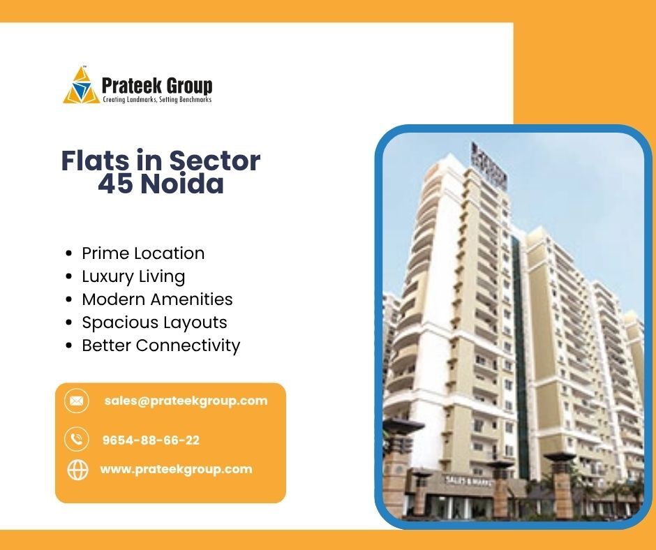 Noida, Real Estate, Flats In Sector 45 Noida