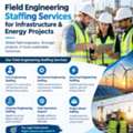 Field Engineering Staffing Services For Infrastructure & Energy Projects