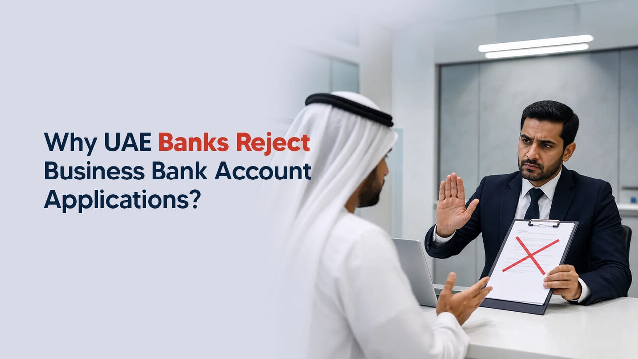 Dubai, Business, How To Handle Business Bank Account Rejection