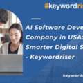 AI Software Development Company In USA: Build Smarter Digital Solutions - Keywordriser