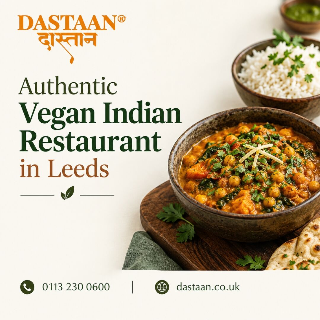 London, Restaurants, Authentic Vegan Indian Restaurant In Leeds