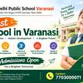 Delhi Public School Varanasi &ndash; A Trusted Choice For Quality Education