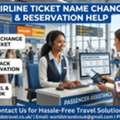 Airline Ticket Name Change &ndash; How Can I Change The Name On My Airline Ticket?