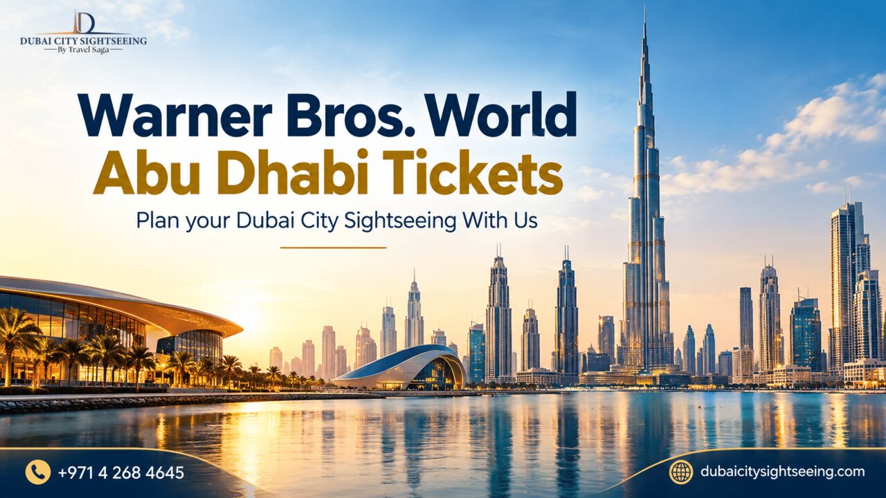 Dubai, Travel, Warner Bros. World Abu Dhabi Tickets: Attractions, Rides And Visitor Tips