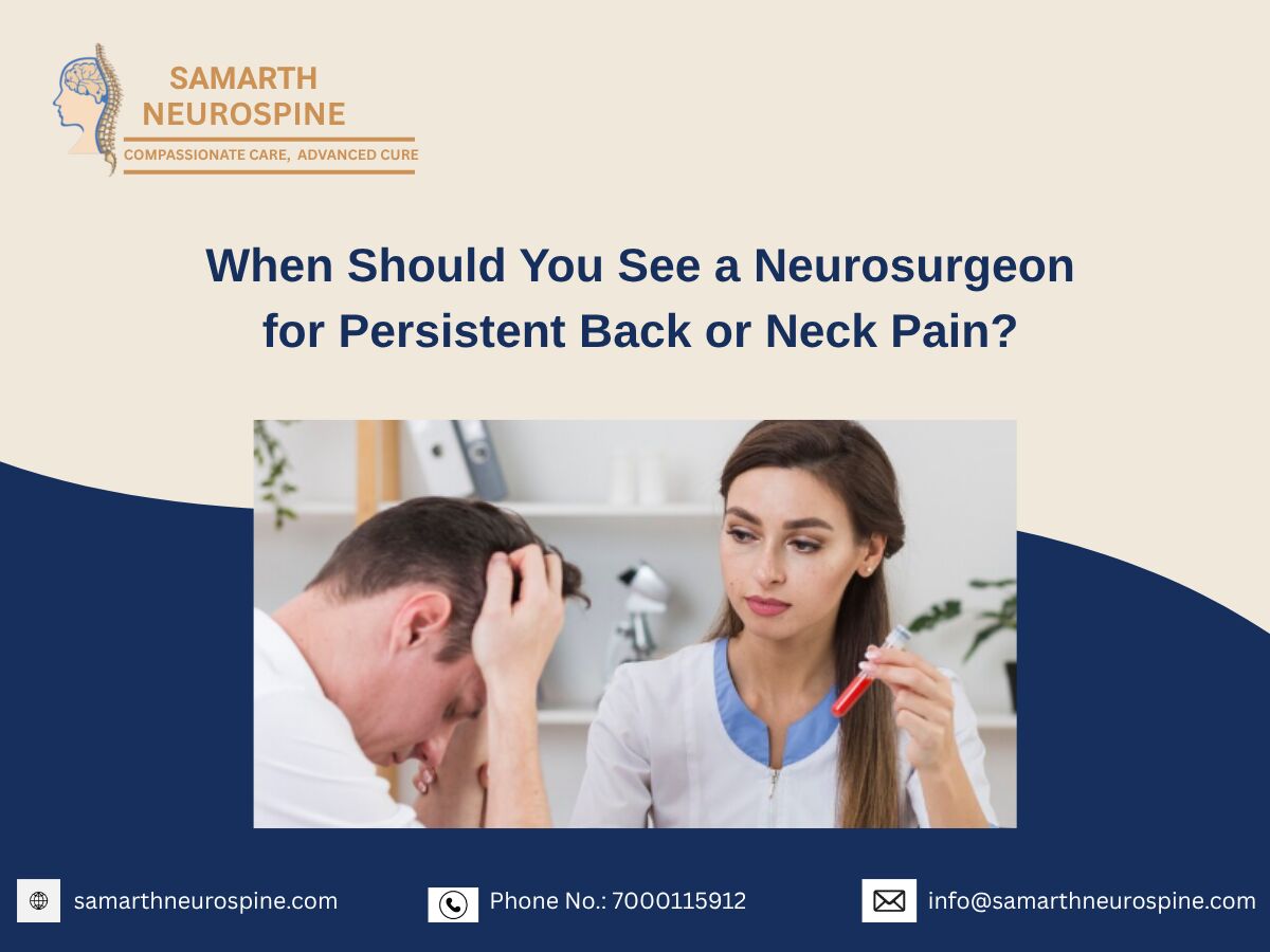 Indore, Health, When Should You See A Neurosurgeon For Persistent Back Or Neck Pain?