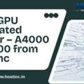 Rent GPU Dedicated Server &ndash; A4000 To H200 From HostInc