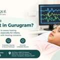 BERA Test In Gurugram | Reliable Hearing Test & Assessment