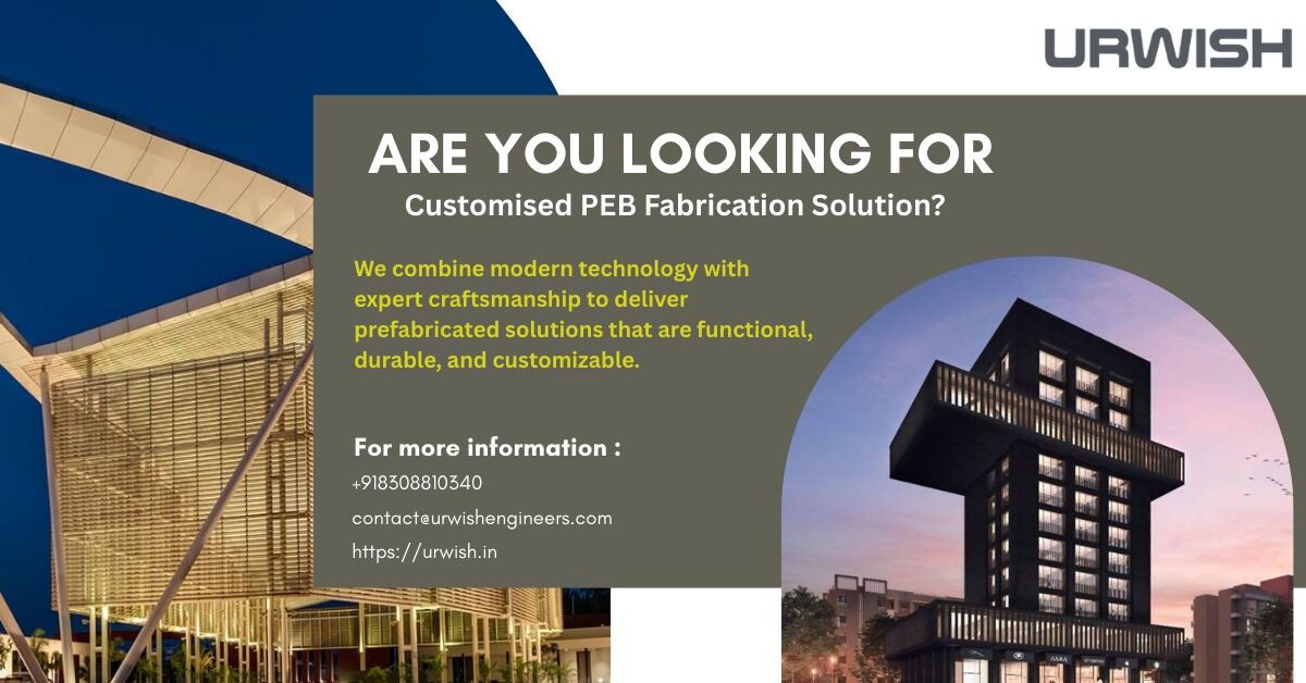 Mumbai, Business, Are You Looking For Customized PEB Fabrication Solution