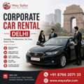 Corporate Car Rental Delhi | Reliable Business Travel