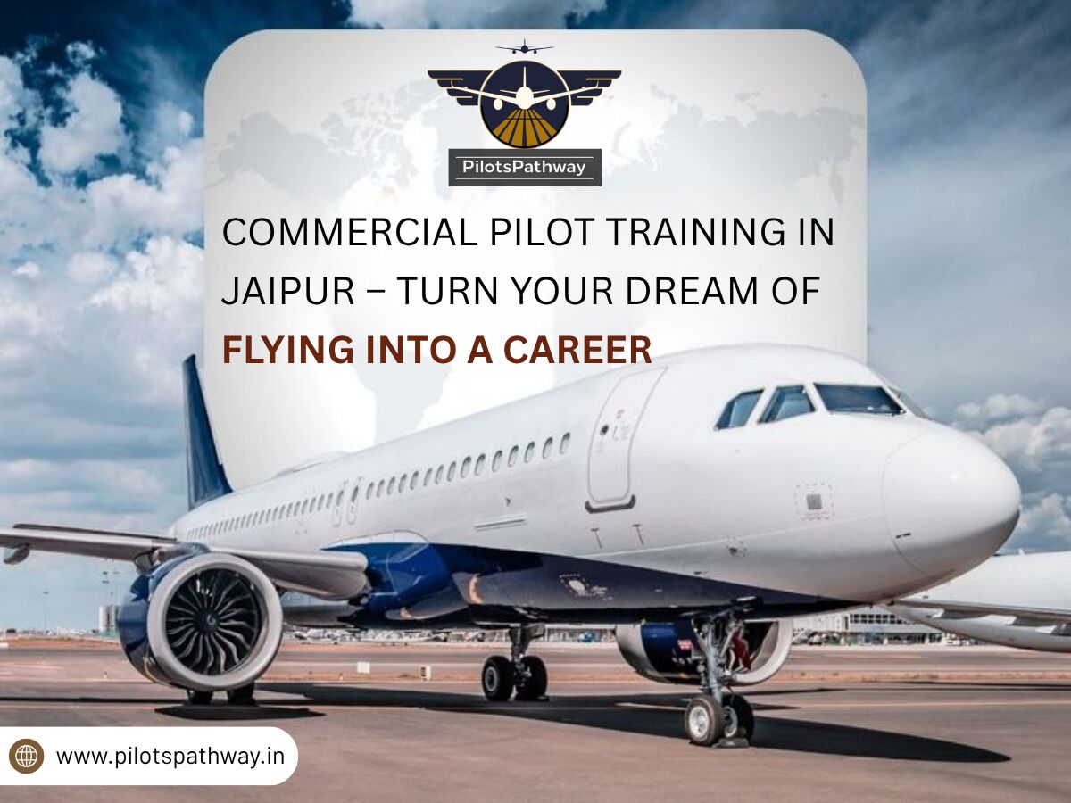 Jaipur, Education, Pilot Training Institute In Jaipur | Pilot Course After 12th & Aviation Institute In Jaipu