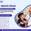 Best Pediatrician In Noida Sector 71 | Meet Dr. Mohit Ghai