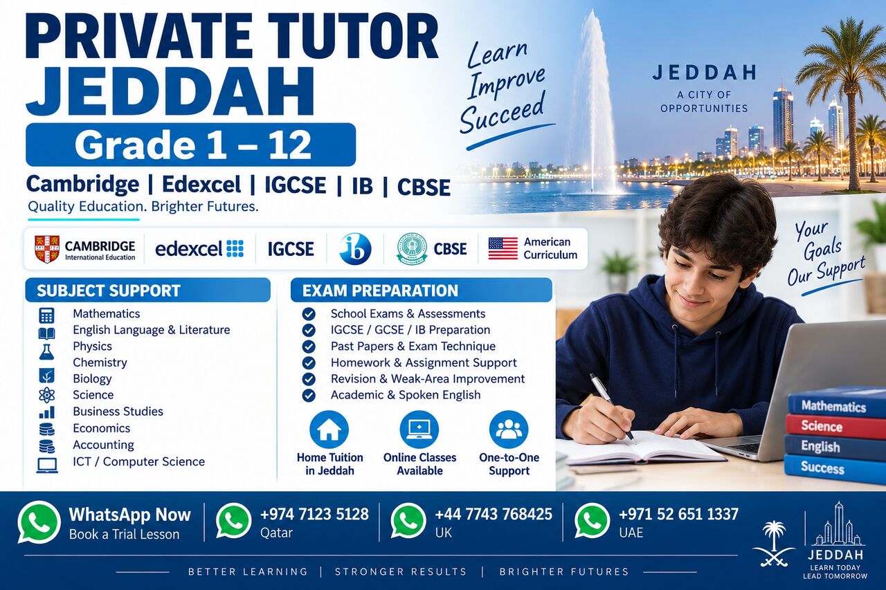 Jeddah, Lessons Wanted, Private Tutor Jeddah Grade 1&ndash;12 | Cambridge, Edexcel, IGCSE, IB & CBSE