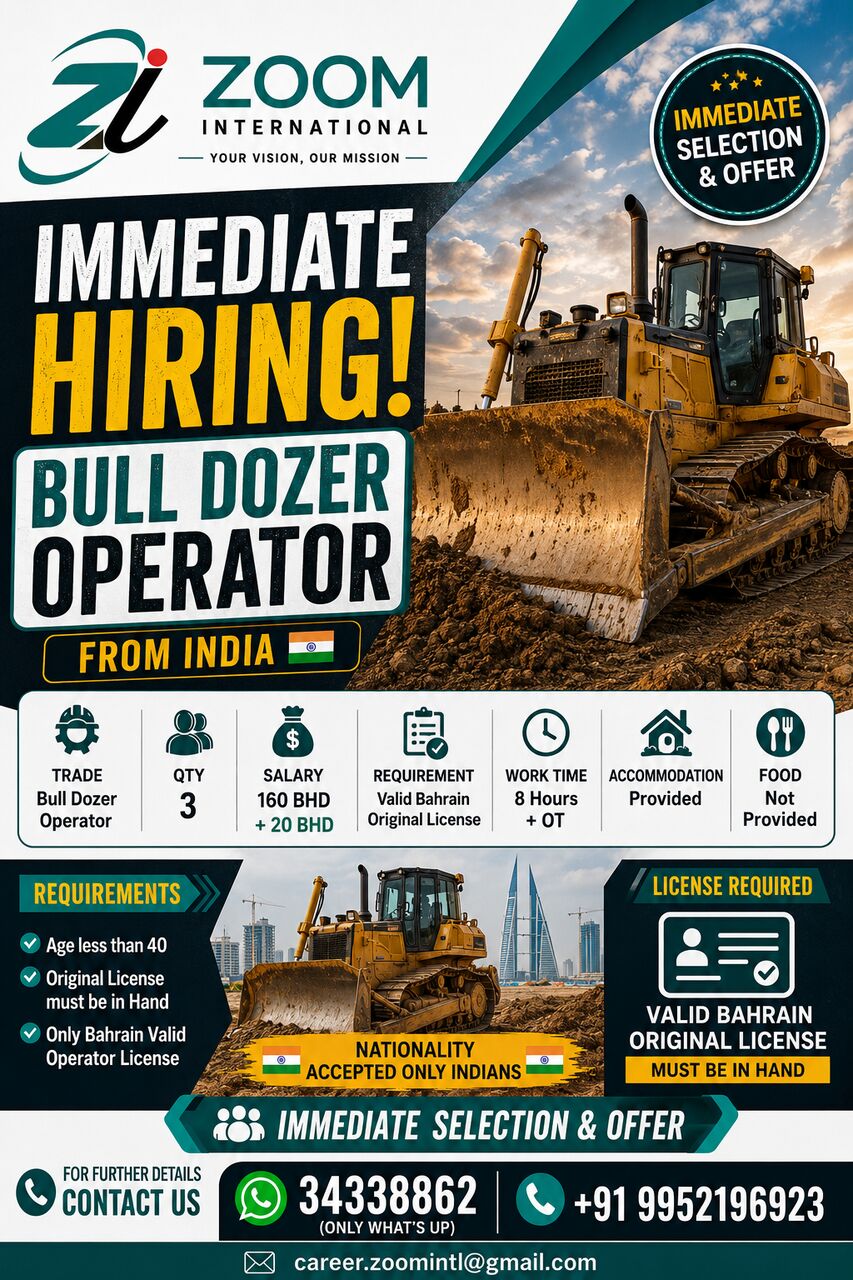 Manama, Jobs, IMMEDIATE HIRING - BULL DOZER OPERATOR- FROM INDIA