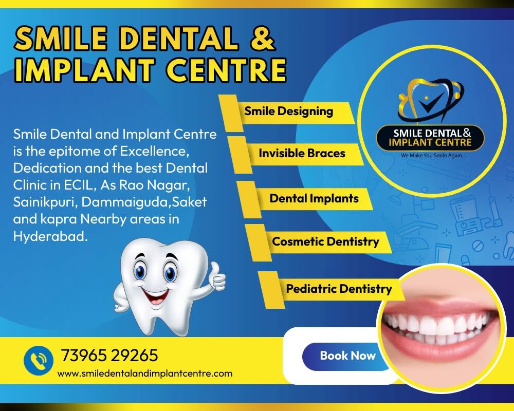 Hyderabad, Dental, Top-Rated Dentist Near Sainikpuri & ECIL &ndash; Painless Family Dental Care