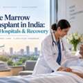 Bone Marrow Transplant In India &ndash; Expert Care & International Patient Support