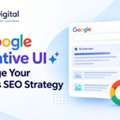 Google Generative UI And Its Impact On SEO Strategy