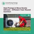 Heat Pumps In Nova Scotia Climate &ndash; Efficient Year-Round Comfort