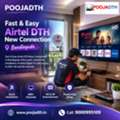 Fast & Easy Airtel DTH New Connection Bandlaguda